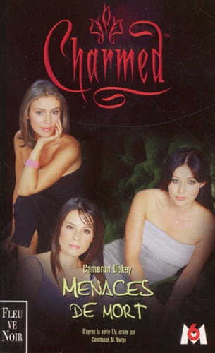Charmed Tome 6 : Menaces De Mort