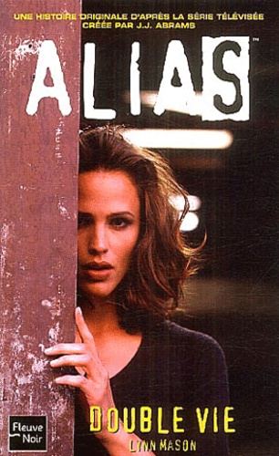 Alias Tome 1 - Double Vie