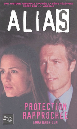 Alias Tome 6 - Protection Rapprochée