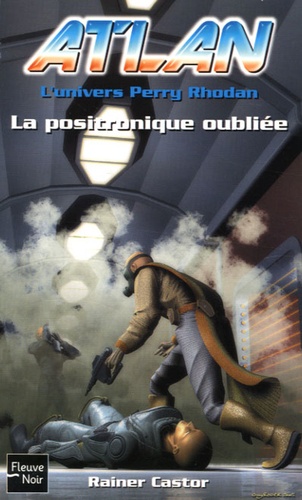 Atlan Tome 9 - La Positronique Oubliée