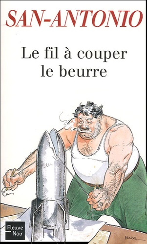 Le Fil À Couper Le Beurre