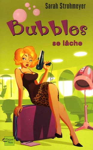 Bubbles Se Lâche