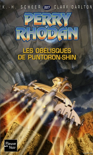 Les Obélisques De Puntoron-Shin - Perry Rhodan n° 227