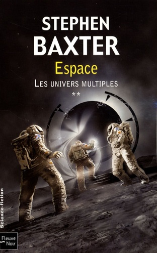 Les Univers Multiples - Tome 2 - Espace