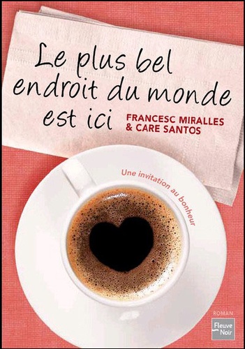 Le Plus Bel Endroit Du Monde Est Ici
