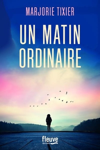 Un Matin Ordinaire