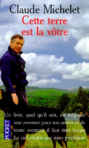 Cette Terre Est La Votre