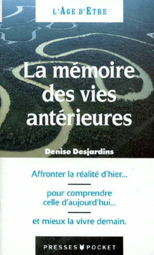 La Mémoire Des Vies Antérieures - Ascèses Et Vies Successives