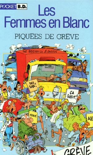Les Femmes En Blanc - Piquées De Grève