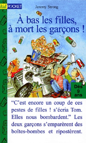 À Bas Les Filles, À Mort Les Garçons !