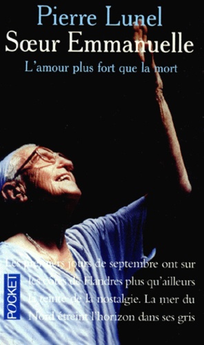 Soeur Emmanuelle - L'amour Plus Fort Que La Mort