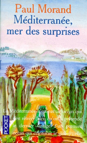 Méditerranée, Mer Des Surprises