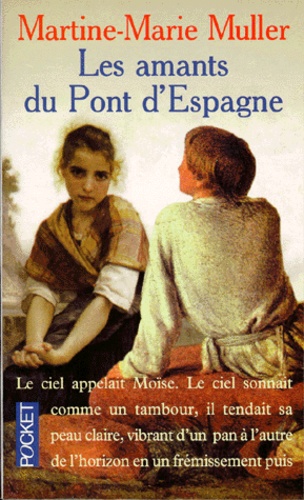Les Amants Du Pont D'espagne