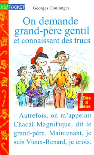 On Demande Grand-Père Gentil Et Connaissant Des Trucs