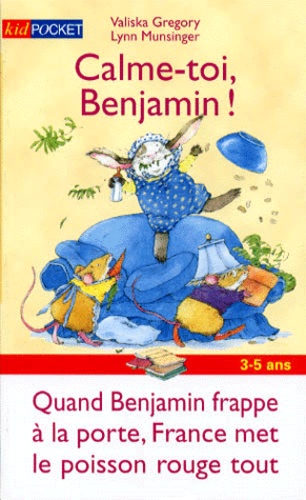 Calme-Toi, Benjamin