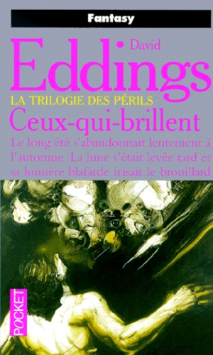 La Trilogie Des Périls Tome 2 : Ceux-Qui-Brillent