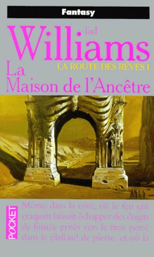 La Route Des Rêves - Tome 1 - La Maison De L'ancêtre