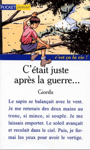 C'était Juste Après La Guerre