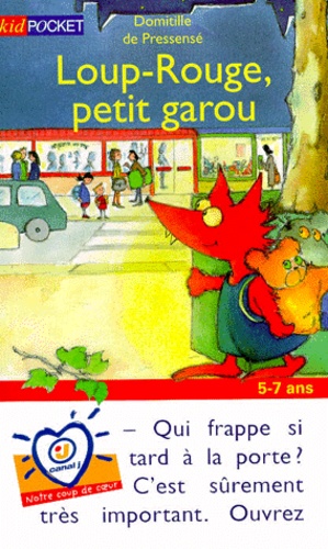 Paranormal Tome 5 - Loup-Rouge, Petit Garou