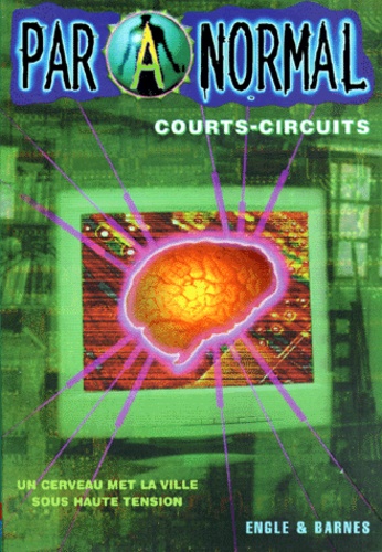 Paranormal - Tome 4 - Courts-Circuits