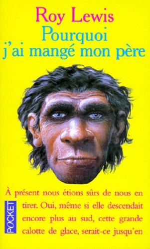 Pourquoi J'ai Mangé Mon Père