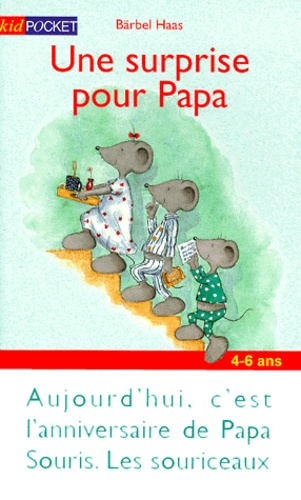 Une Surprise Pour Papa