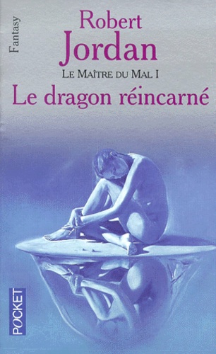 Le Maître Du Mal - Tome 1 - Le Dragon Réincarné