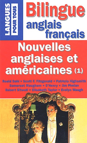 Nouvelles Anglaises Et Américaines D'aujourd'hui : English And American Short Stories Of Today - Volume 1