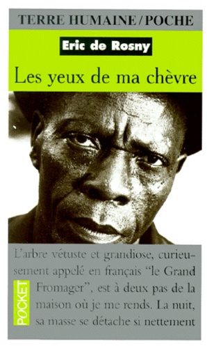 Les Yeux De Ma Chevre - Sur Les Pas Des Maîtres De La Nuit En Pays Douala