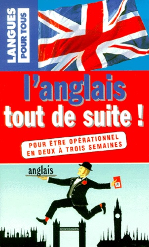 l anglais tout de suite