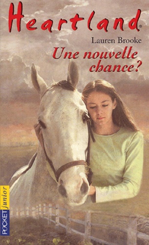 Heartland Tome 3 - Une Nouvelle Chance ?