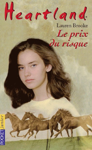Heartland Tome 4 - Le Prix Du Risque