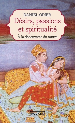 Désirs, Passions Et Spiritualité