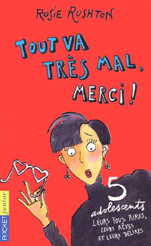 Tout Va Très Mal, Merci