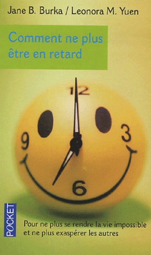 Comment Ne Plus Être En Retard