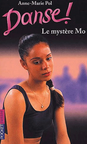 Danse ! - Tome 18 - Le Mystère Mo