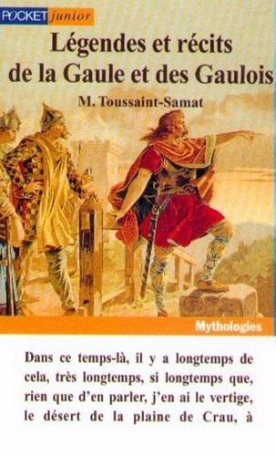 Légendes Et Récits De La Gaule Et Des Gaulois