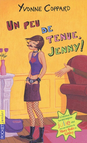 Un Peu De Tenue, Jenny !