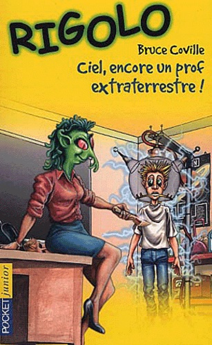 Ciel, Encore Un Prof Extraterrestre !