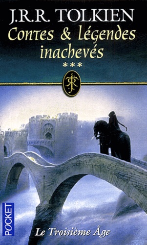 Contes Et Legendes Inacheves Tome 3 : Le Troisieme Age