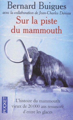 Sur La Piste Du Mammouth