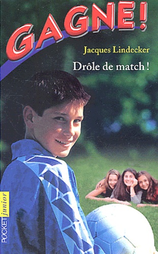 Gagne ! - Tome 5 - Drôle De Match !