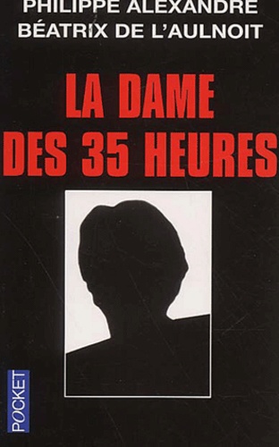 La Dame Des 35 Heures
