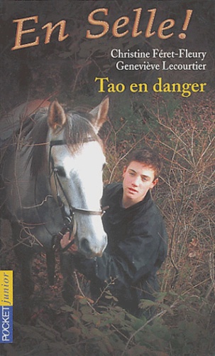 En Selle ! Tome 6 - Tao En Danger
