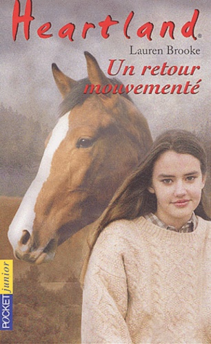 Heartland Tome 16 - Un Retour Mouvementé