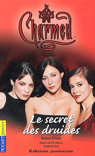 Charmed Tome 8 - Le Secret Des Druides