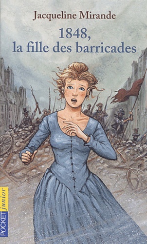 1848, La Fille Des Barricades