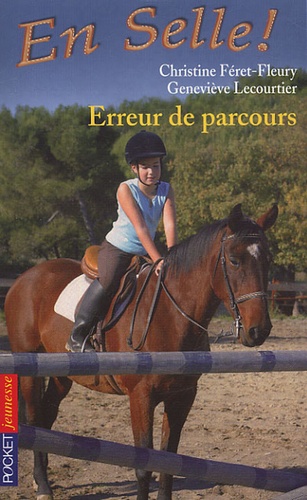 En Selle ! Tome 9 - Erreur De Parcours