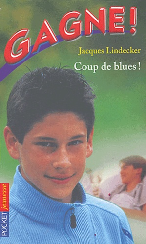Gagne ! Tome 8 - Coup De Blues !
