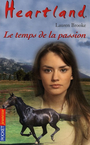 Heartland - Tome 25 - Le Temps De La Passion